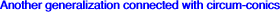 Another generalization connected with circum-conics