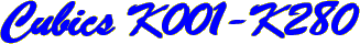 Cubics K001-K280