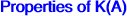 Properties of K(A)